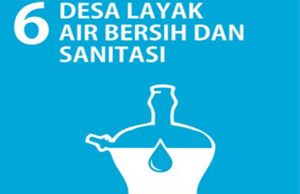SDGs Desa Nomor 6 : Desa Layak Air Bersih Dan Sanitasi Tahun 2021